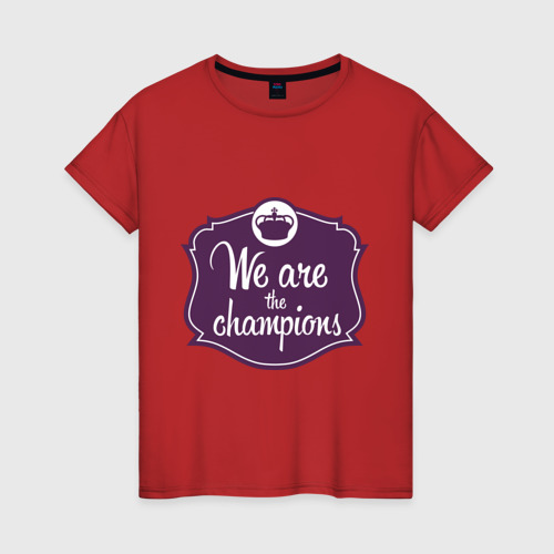 Женская футболка хлопок с принтом We are the champions, вид спереди #2