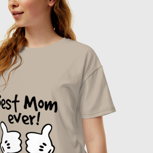 Женская футболка хлопок Oversize с принтом Best Mom ever! самая лучшая мама, фото на моделе #1