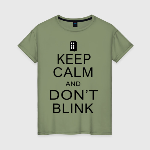 Женская футболка хлопок с принтом Don't Blink, вид спереди #2
