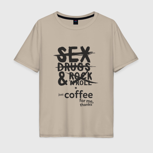 Мужская футболка хлопок Oversize с принтом Пожалуй только кофе, спасибо!, вид спереди #2
