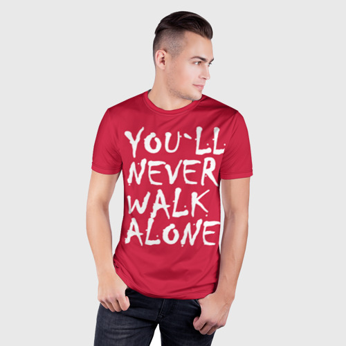 Мужская футболка 3D Slim с принтом You`ll never walk alone, фото на моделе #1