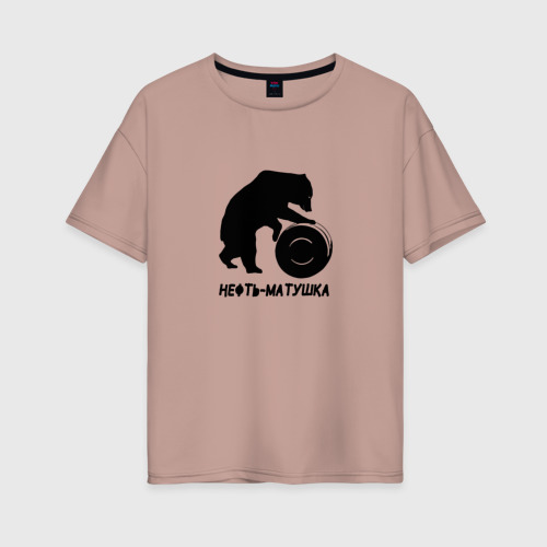 Женская футболка хлопок Oversize с принтом Нефть-матушка, вид спереди #2