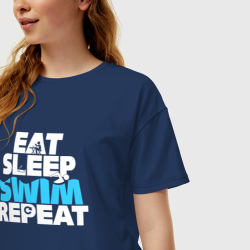 Женская футболка хлопок Oversize с принтом Eat sleep swim repeat, фото на моделе #1