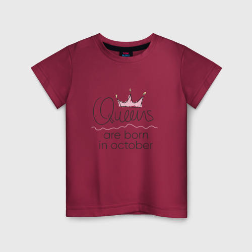 Детская футболка хлопок с принтом Королевы рождаются в октябре, вид спереди #2