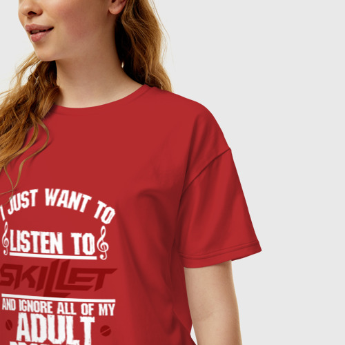 Женская футболка oversize с принтом Я прост хочу слушать Skillet, фото на моделе #1