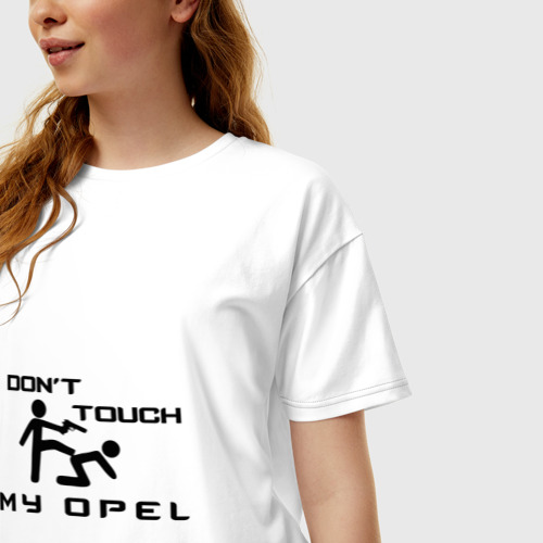 Женская футболка хлопок Oversize с принтом Don't touch my Opel, фото на моделе #1