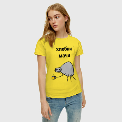Женская футболка хлопок с принтом Хлебни мачи, фото на моделе #1