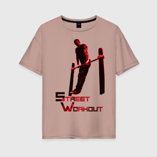 Женская футболка хлопок Oversize с принтом Street Workout Выход Силой, вид спереди #2