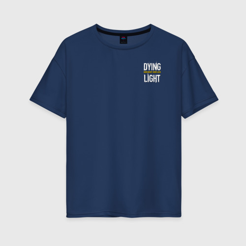 Женская футболка хлопок Oversize с принтом Dying light, вид спереди #2