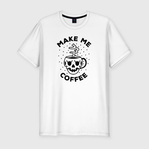 Мужская футболка премиум с принтом Make me coffee, вид спереди #2
