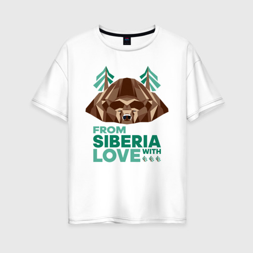 Женская футболка хлопок Oversize с принтом Из Сибири с любовью, вид спереди #2