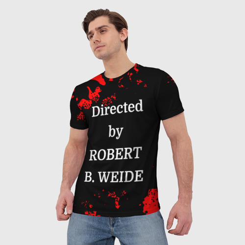Мужская футболка 3D с принтом Directed by ROBERT B WEIDE, фото на моделе #1