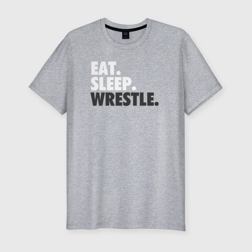 Мужская футболка премиум с принтом EAT SLEEP WRESTLE, вид спереди #2