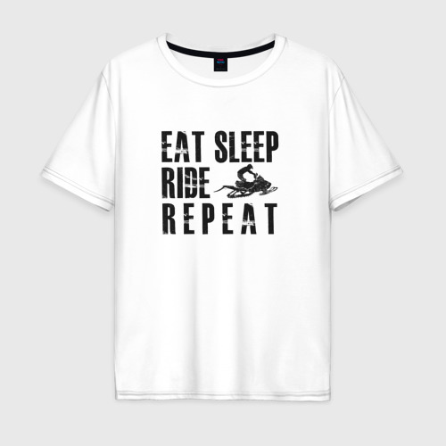 Мужская футболка хлопок Oversize с принтом Eat, sleep, ride, repeat, вид спереди #2
