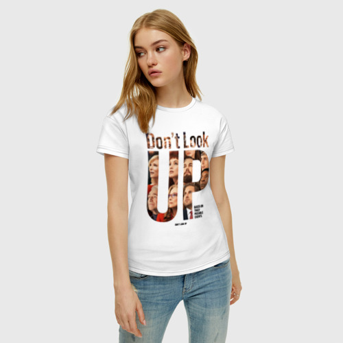 Женская футболка с принтом Don't look up - Не смотрите наверх, фото на моделе #1