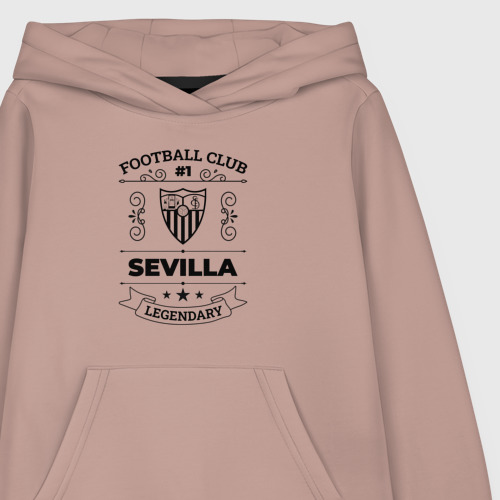 Детская толстовка хлопок с принтом Sevilla: Football Club Number 1 Legendary, фото на моделе #1